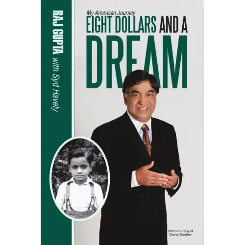 Eight Dollars and A Dream: My American Journey