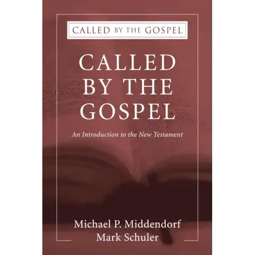 Called by the Gospel