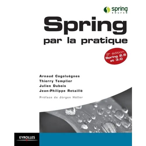 Spring par la pratique: Spring 2.5 et 3.0