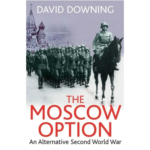 The Moscow Option
