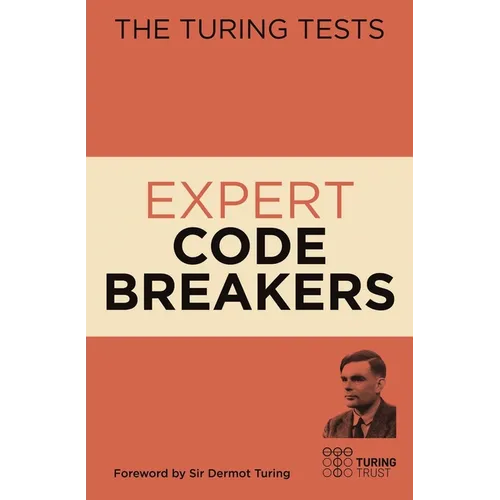 The Turing Tests: Expert Code Breakers