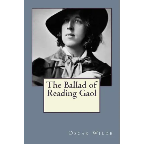 The Ballad of Reading Gaol