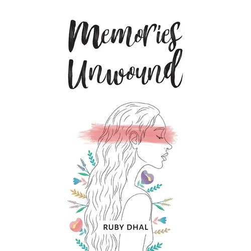 Memories Unwound