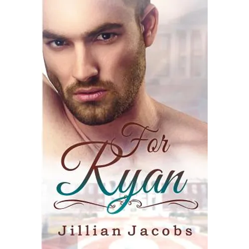 For Ryan: Novella Couplet, Book #2