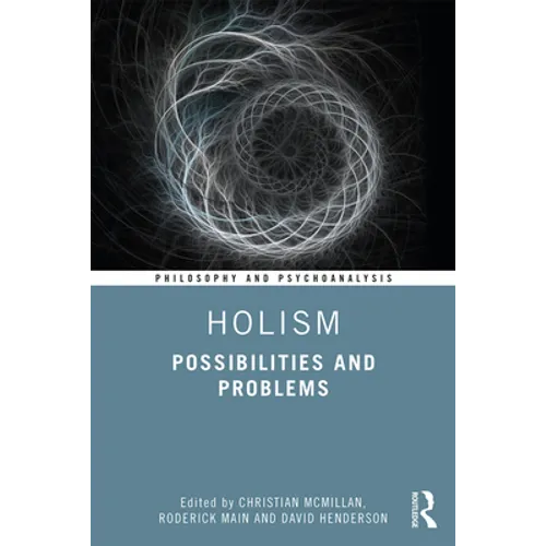 Holism: Possibilities and Problems