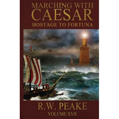 Marching With Caesar-Hostage to Fortuna