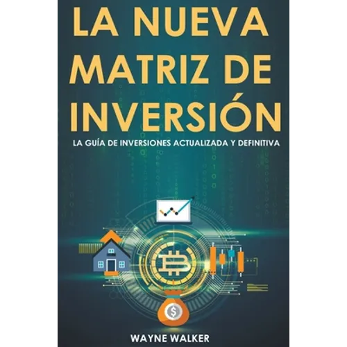 La Nueva Matriz de Inversión