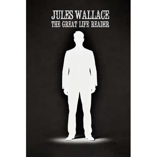 Jules Wallace: The Great Life Reader