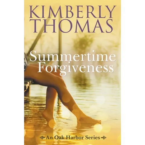 Summertime Forgiveness