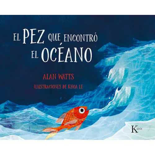 El Pez Que Encontró El Océano