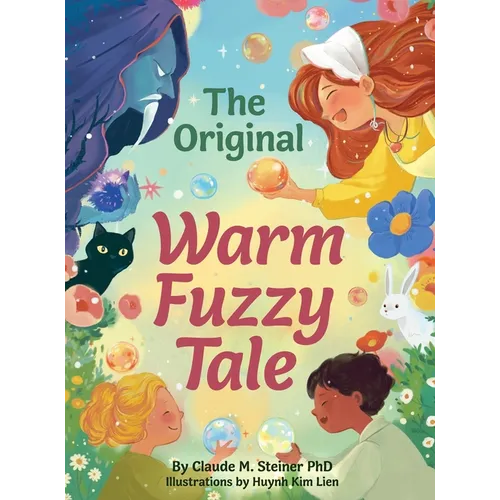 The Original Warm Fuzzy Tale