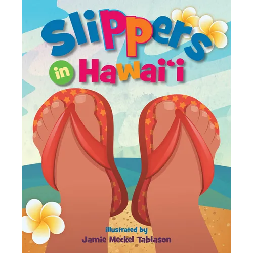 Slippers in Hawaii