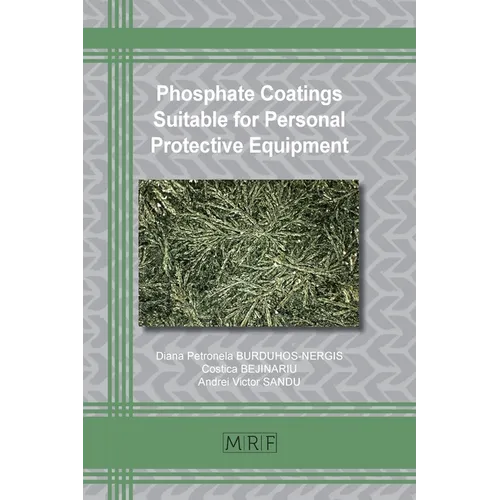Phosphate Coatings Suitable for Personal Protective Equipment