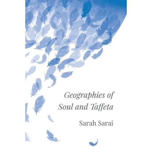 Geographies of Soul and Taffeta