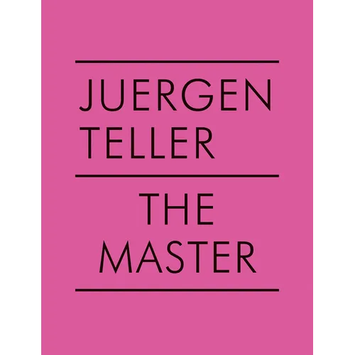 Juergen Teller: The Master V