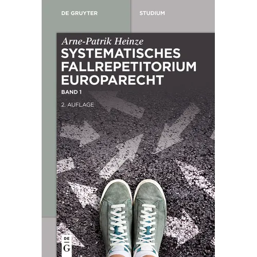 Systematisches Fallrepetitorium Europarecht