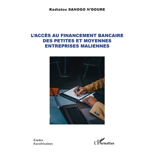 L'accès au financement bancaire des petites et moyennes entreprises maliennes