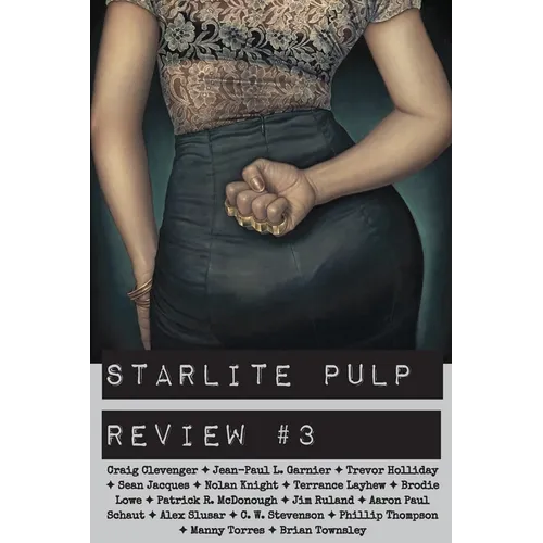 Starlite Pulp Review #3