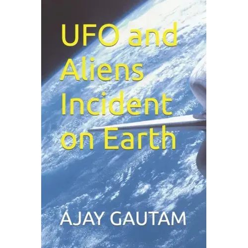 UFO and Aliens Incident on Earth