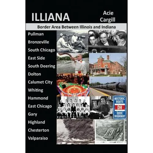 Illiana: The Border Area Between Illinois and Indiana