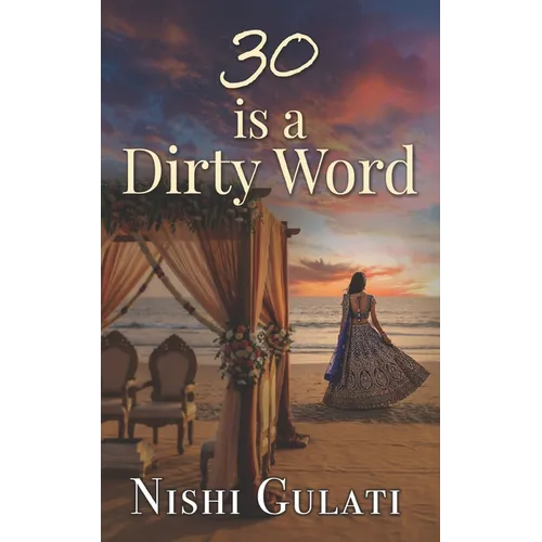 30 is a Dirty Word