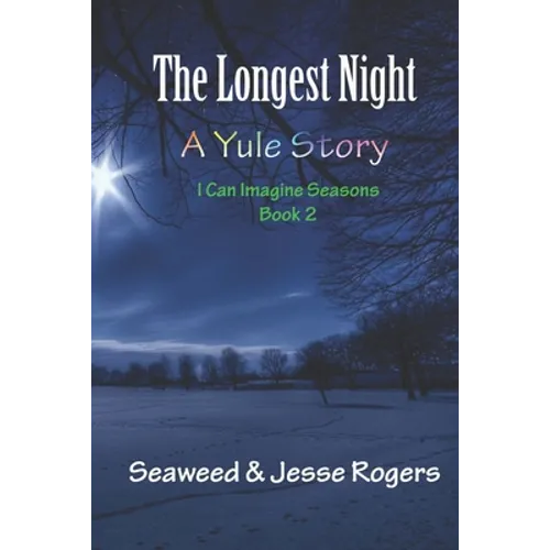 The Longest Night: A Yule Story
