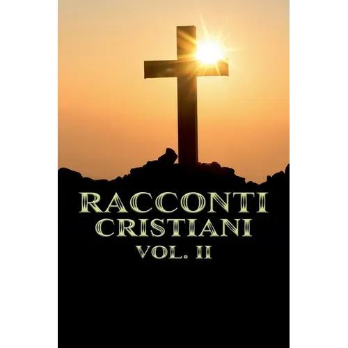 Racconti Cristiani Volume II
