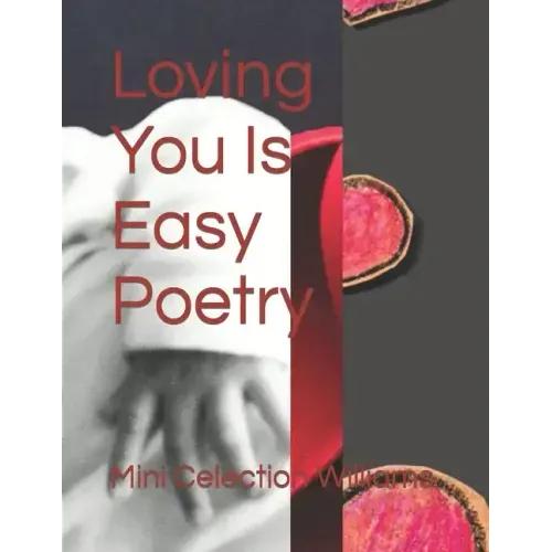 Loving You Is Easy Poetry