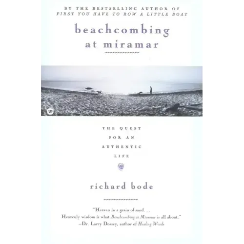 Beachcombing at Miramar: The Quest for an Authentic Life