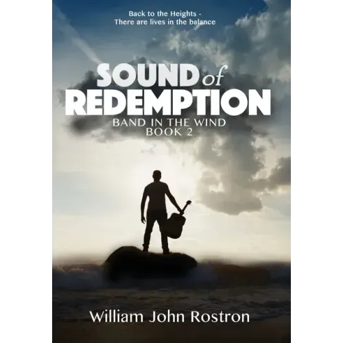 Sound of Redemption: Band in the Wind, Book 2