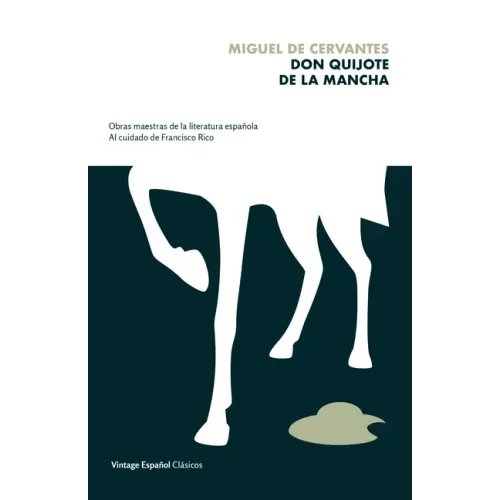 Don Quijote de la Mancha / Don Quijote of La Mancha