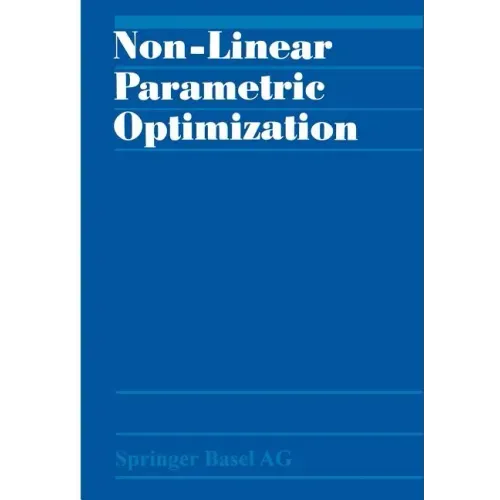 Non-Linear Parametric Optimization