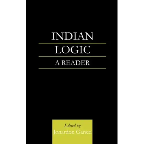 Indian Logic: A Reader