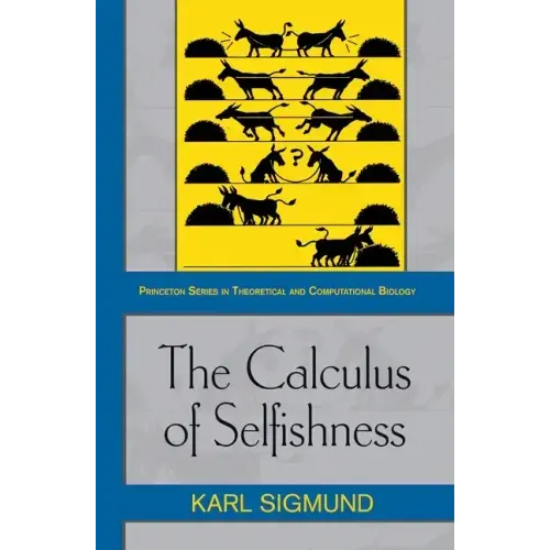 The Calculus of Selfishness