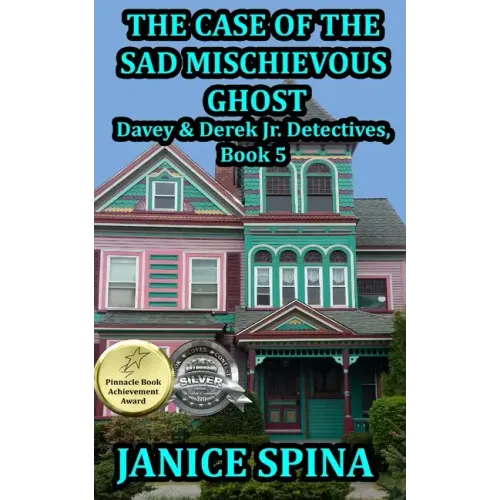 The Case of the Sad Mischievous Ghost: Davey & Derek Junior Detectives Series, Book 5