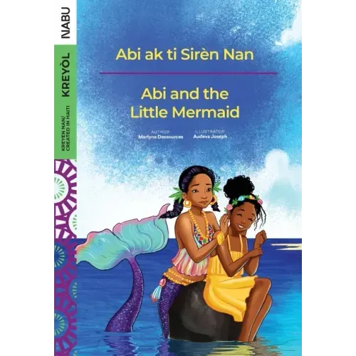 Abi and the Little Mermaid / Abi ak ti Sirèn Nan