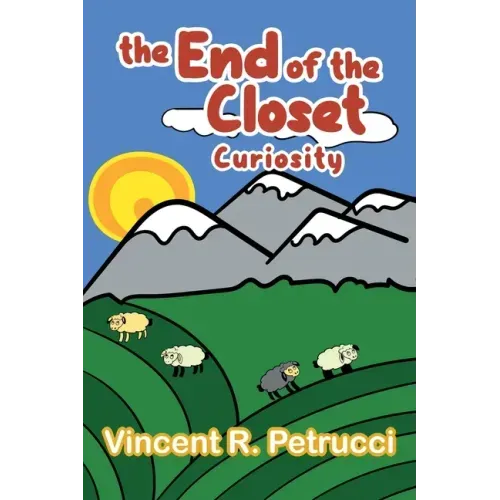 The End of the Closet: Curiosity