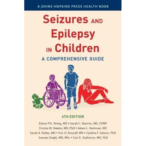 Seizures and Epilepsy in Children: A Comprehensive Guide