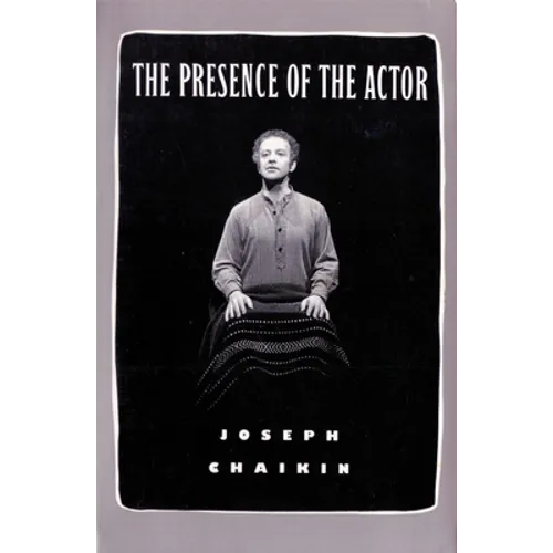 The Presence of the Actor