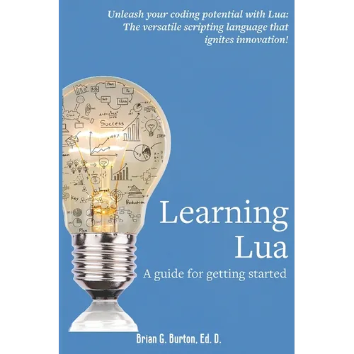 Learning Lua: A guide for getting started