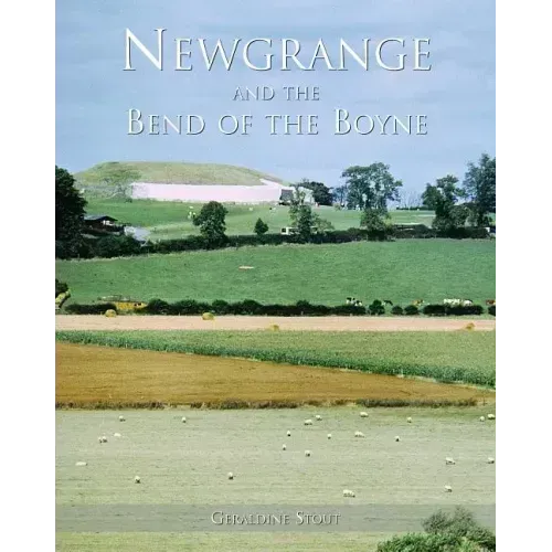 Newgrange and the Bend of the Boyne