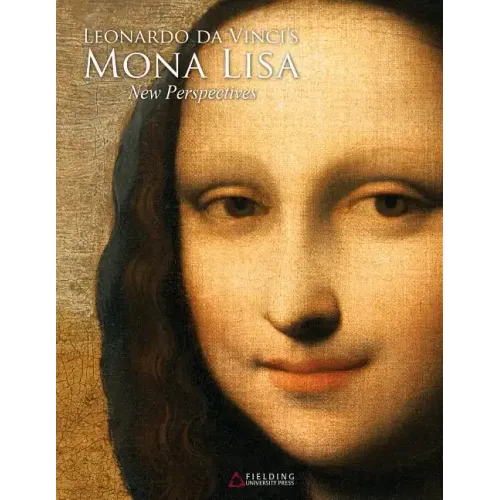 Leonardo da Vinci's Mona Lisa: New Perspectives