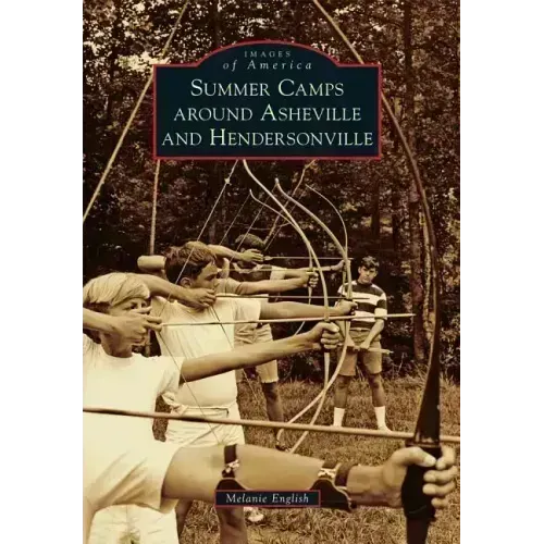 Summer Camps Around Asheville and Hendersonville