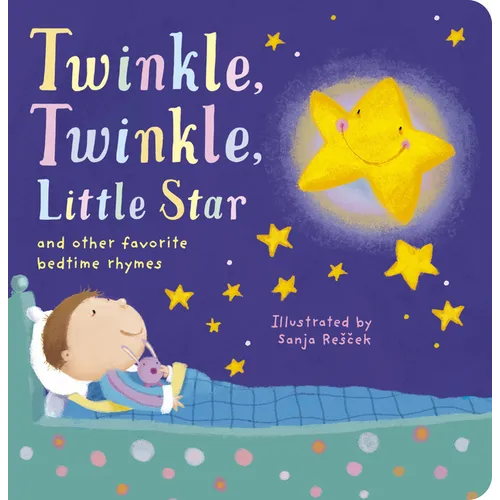 Twinkle, Twinkle Little Star: And Other Favorite Bedtime Rhymes