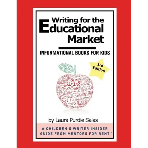 Writing for the Educational Market: Informational Books for Kids