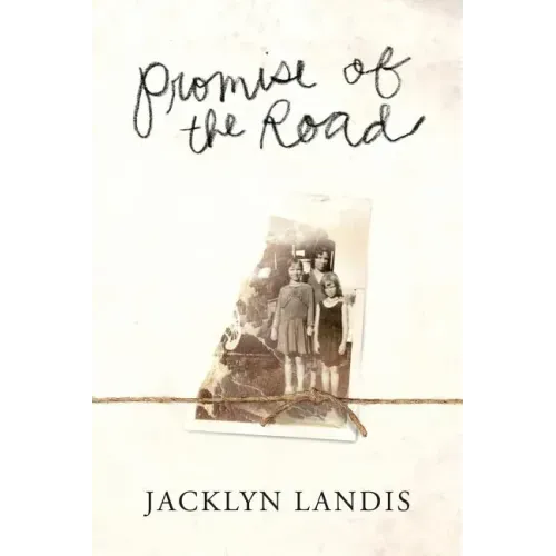 Promise of the Road: The Story of a Rich Poor Family