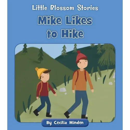 Mike Likes to Hike