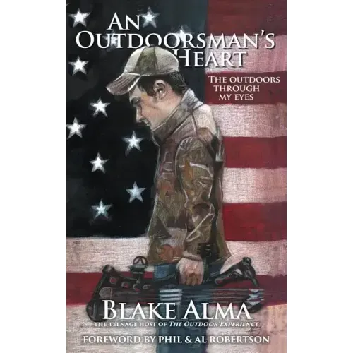 An Outdoorsman's Heart