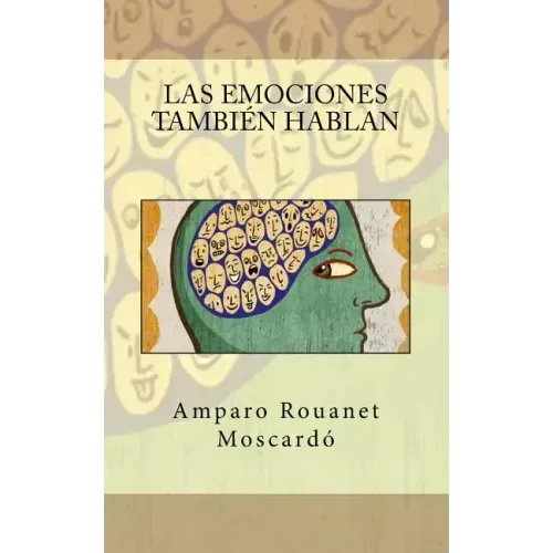 Las emociones también hablan