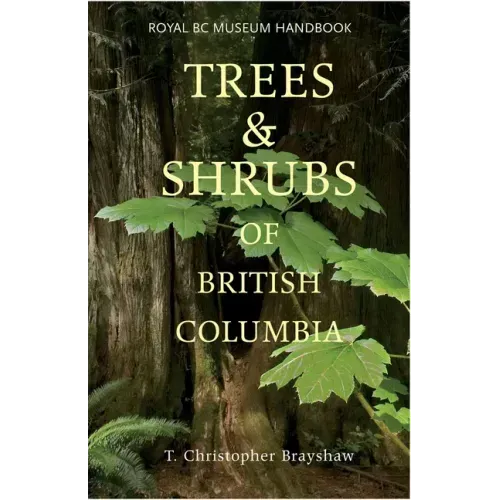 Trees and Shrubs of British Columbia